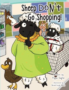 Sheep Don't Go Shopping! - Taylor, Pippa