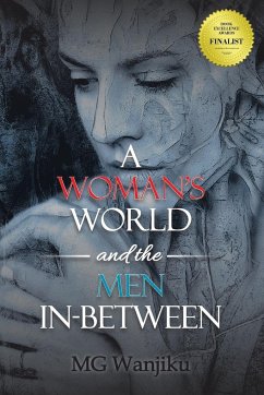 A Woman's World and the Men In-Between - Wanjiku, Mg