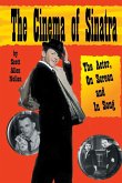The Cinema of Sinatra The Cinema of Sinatra
