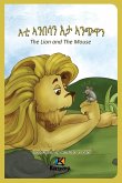 E'Ti Anbesa'n E'ta Anchiwa - The Lion and the Mouse - Tigrinya Children Book