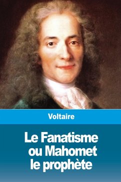 Cover Le Fanatisme, ou Mahomet le prophète