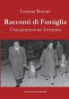 Racconti di famiglia. Una generazione... - Bild 1