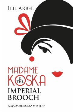 Madame Koska & the Imperial Brooch - Arbel, Ilil