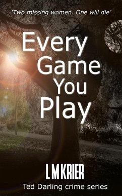 Every Game You Play - Krier, L M