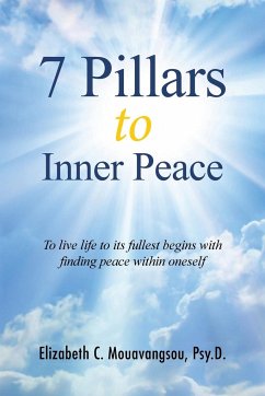 7 Pillars to Inner Peace - Mouavangsou, Elizabeth C.