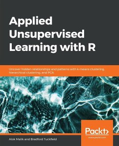 Applied Unsupervised Learning with R - Malik, Alok; Tuckfield, Bradford