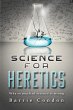 Science for Heretics - Bild 1