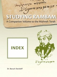 Studying Rambam. A CompanionVolume to the Mishneh Torah - Davidoff, Baruch Bradley