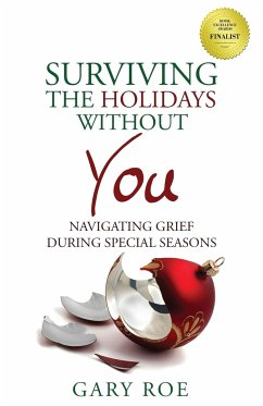 Surviving the Holidays Without You - Roe, Gary