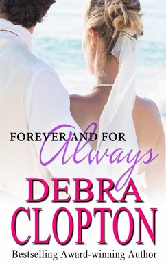 Forever and For Always - Clopton, Debra