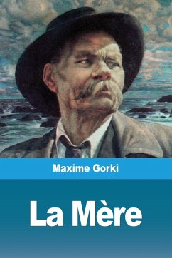 La Mère - Gorki, Maxime