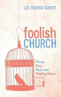 Foolish Church - Schott, Lee Roorda