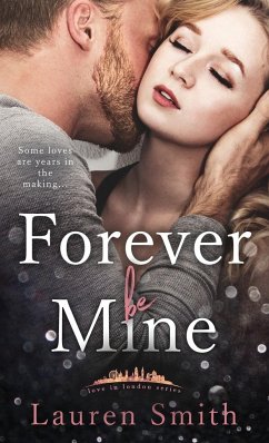 Forever Be Mine - Smith, Lauren