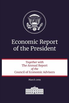 Economic Report of the President 2019 - Executive Office Of The President