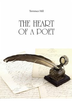 The heart of a poet di Terrence Hill - Hill, Terrence