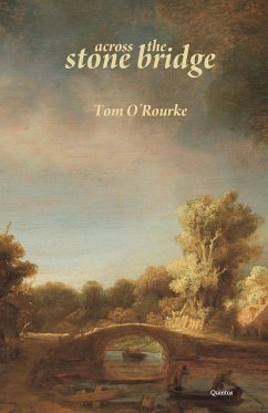 Across the Stone Bridge - O'Rourke, Tom