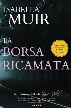 LA BORSA RICAMATA (Italian edition) - Muir, Isabella