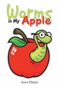 Worms in My Apple - Olsson, Anna