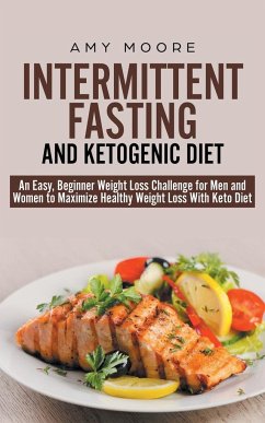 Intermittent-Fasting and Ketogenic-Diet - Moore, Amy