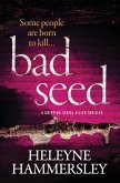 Bad Seed: A Gripping Serial Killer Thriller