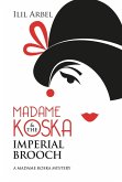 Madame Koska & the Imperial Brooch