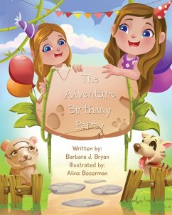 The Adventure Birthday Party - Bryan, Barbara J.; Beserman, Alina