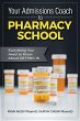 Your Admissions Coach to Pharmacy School - Bild 1
