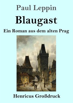 Blaugast (Großdruck) - Leppin, Paul