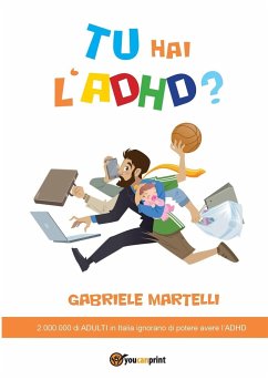 Tu hai l'ADHD? - Martelli, Gabriele