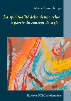 La spiritualité dehonienne relue à partir du concept de style - Temgo, Michel Simo