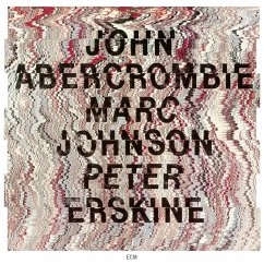 John Abercrombie/Marc Johnson/Peter Erskine (Ts) - Abercrombie,John/Johnson,Marc/Erskine,Peter