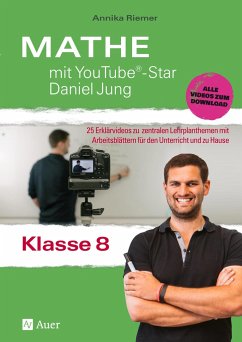 Mathe mit YouTube®-Star Daniel Jung Klasse 8 - Riemer, Annika