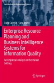 Enterprise Resource Planning and Business Intelligence Systems for Information Quality