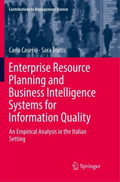 Enterprise Resource Planning and Business Intelligence Systems for Information Quality - Caserio, Carlo;Trucco, Sara