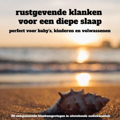 Cover Rustgevende klanken voor een diepe slaap - perfect voor baby's, kinderen en volwassenen (MP3-Download)