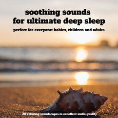 Soothing sounds for ultimate deep sleep – 25 relaxing soundscapes in excellent audio quality (MP3-Download) - Lynen, Patrick