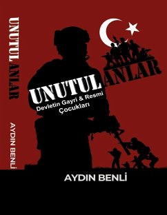 Cover UNUTULANLAR Devletin Gayri & Resmi Çocuklari 1 (eBook, ePUB)