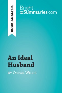 An Ideal Husband by Oscar Wilde (Book Analysis) (eBook, ePUB) - Summaries, Bright