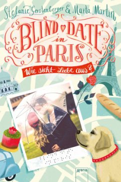 Blind Date in Paris - Gerstenberger, Stefanie;Martin, Marta