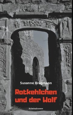 Rotkehlchen und der Wolf - Brügmann, Susanne