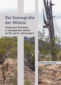 Die Szenografie der Wildnis - May, Christina Katharina