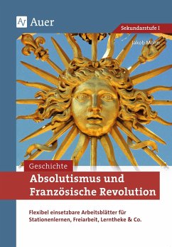 Absolutismus und Französische Revolution - Mohn, Jakob