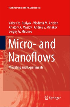 Micro- and Nanoflows - Rudyak, Valery Ya.;Aniskin, Vladimir M.;Maslov, Anatoly A.