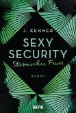 Stürmisches Feuer / Sexy Security Bd.3