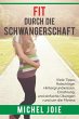 Fit durch die Schwangerschaft (eBook,... - Bild 1