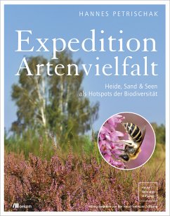 Expedition Artenvielfalt (eBook, ePUB) - Petrischak, Hannes