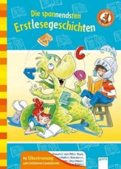Die spannendsten Erstlesegeschichten - Seltmann, Christian;Nahrgang, Frauke;Kaup, Ulrike