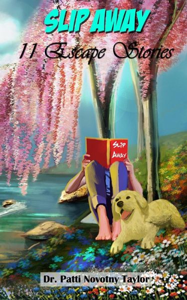 Slip Away: 11 Escape Stories (eBook, ePUB)