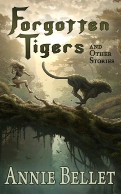 Cover Forgotten Tigers and Other Stories (eBook, ePUB)