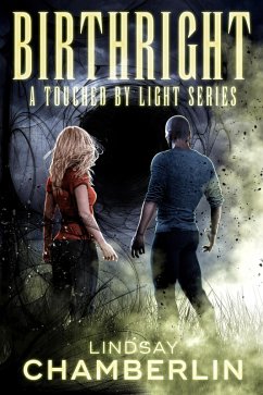 Birthright (Touched by Light, #2) (eBook, ePUB) - Chamberlin, Lindsay